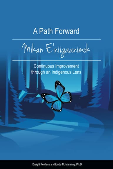 A Path Forward | Mikan E'niigaanimok