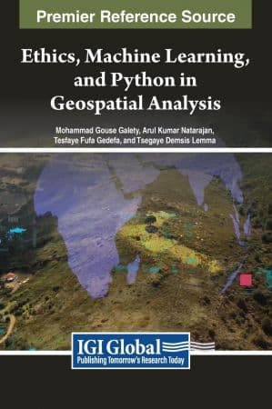 Ethics, Machine Learning, and Python in Geospatial Analysis book cover